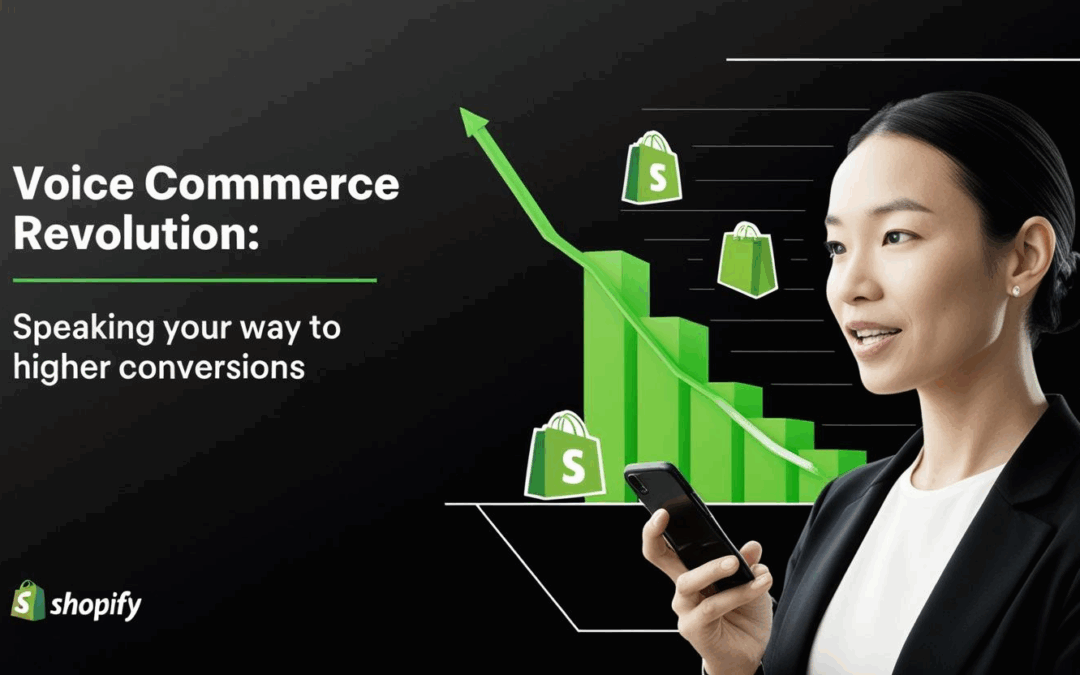 Voice Commerce Revolution: Speaking Your Way to Higher Conversions