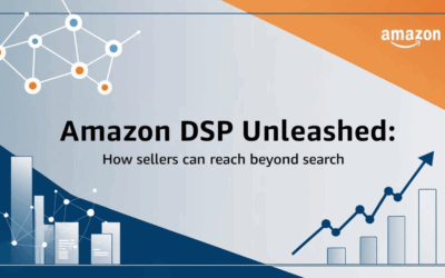 Amazon DSP Unleashed: How Sellers Can Reach Beyond Search