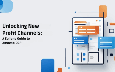 Unlocking New Profit Channels: A Seller’s Guide to Amazon DSP